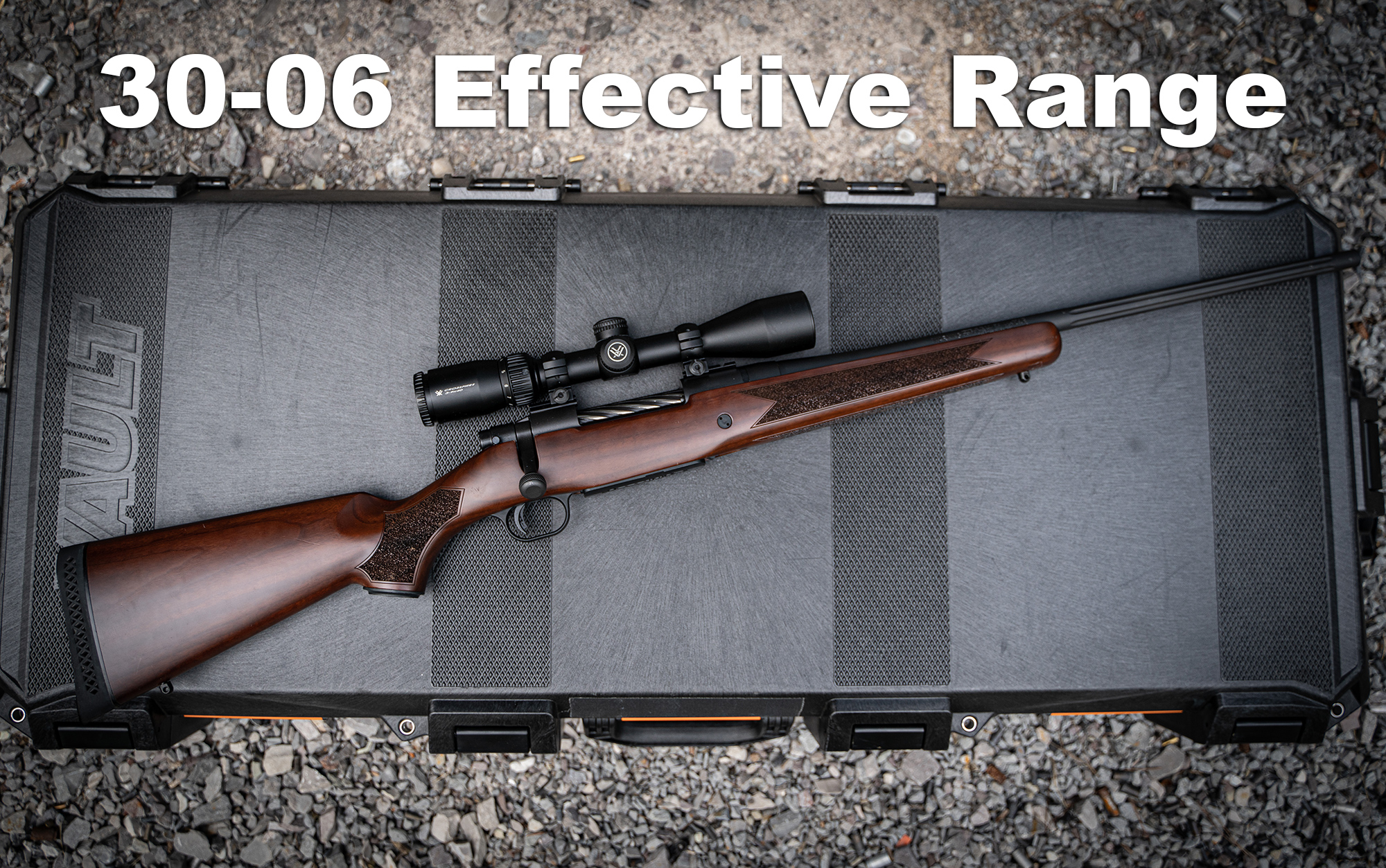 30-06 effective range with a rifle on a case