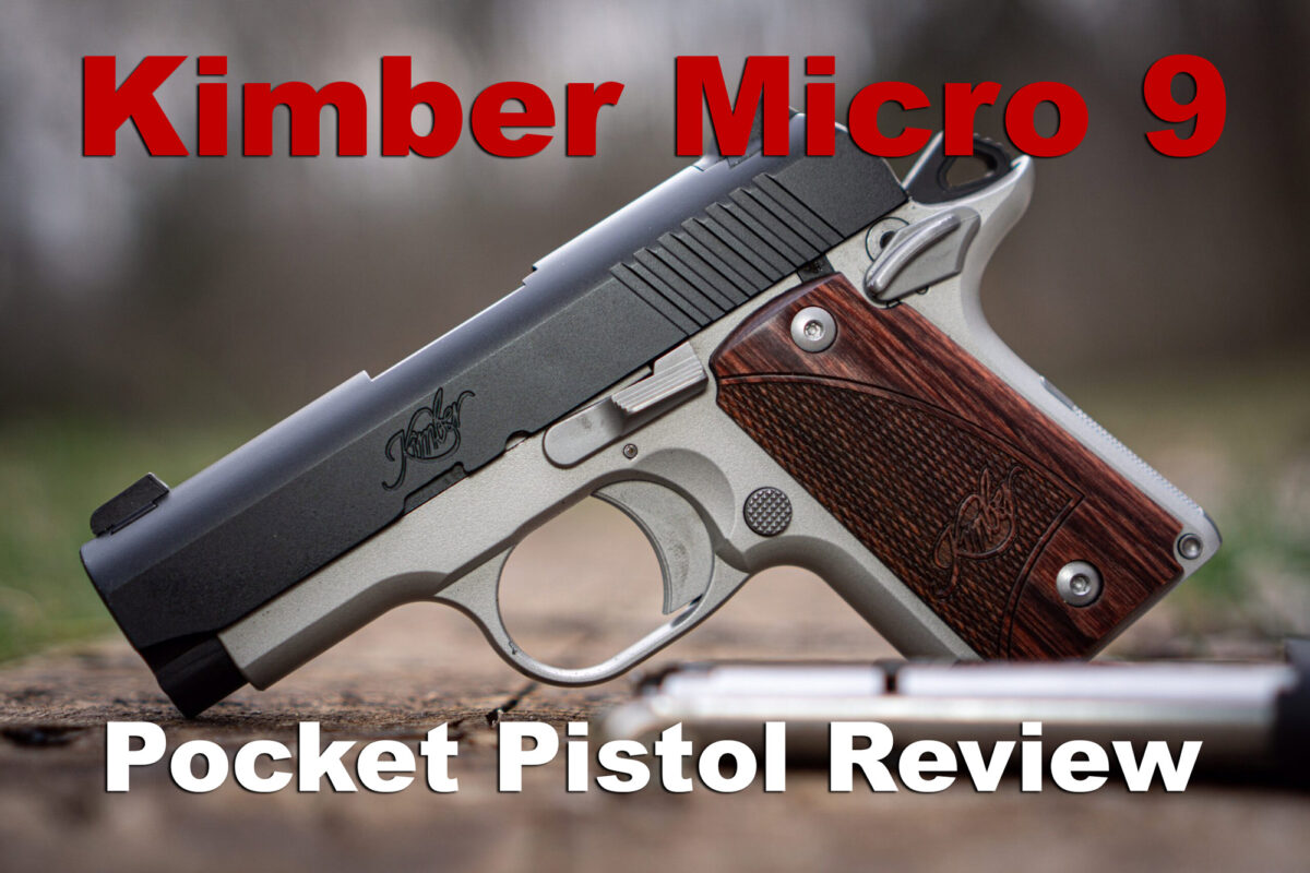 Kimber Micro 9 Review Pocket Pistol Worth Buying?