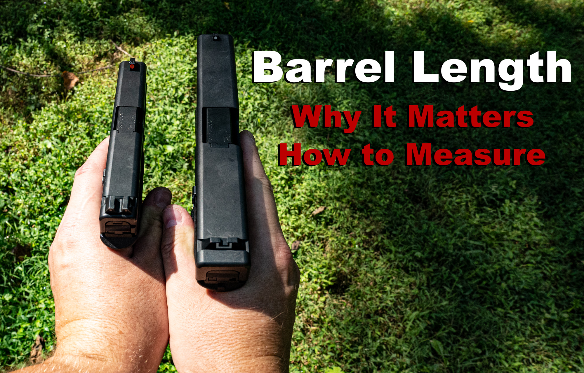 Barrel Length How to Measure & Why It Matters